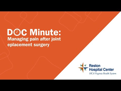 Managing pain after joint replacement surgery - Reston Hospital Center