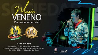 Grupo Veneno - Presentación en vivo 2024 / Sociedad Folklorica de Morenos La Paz Maravilla del Mundo