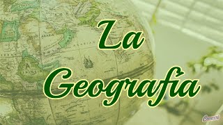 ¿QUÉ ES LA GEOGRAFÍA?, CONCEPTO E HISTORIA / TEORÍA Y PRACTICA CALIFICADA