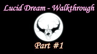 Lucid Dream - Walkthrough Part #1 (Early access) screenshot 4