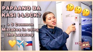 LAVATORY TUTORIAL + 5 Common Mistakes in using the Lavatory | Flight Attendant Vlogs