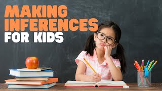Making Inferences for Kids | What is an inference? | Inference and reading comprehension practice