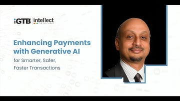 Payments with Generative AI for Smarter, Safer, Faster Transactions
