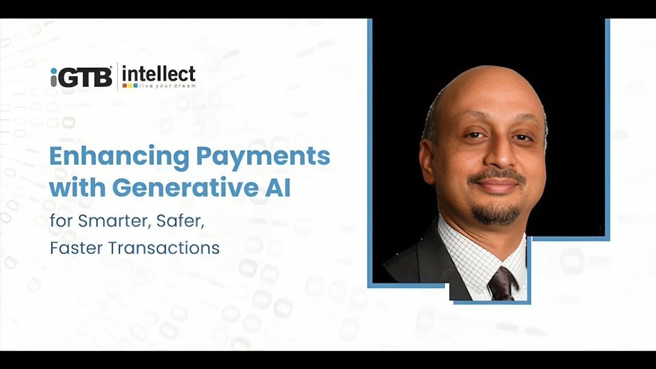 Payments with Generative AI for Smarter, Safer, Faster Transactions