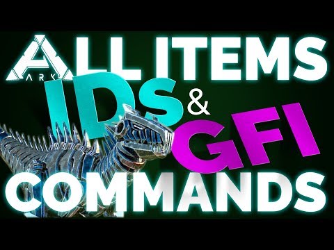 ? All ITEM IDs u0026 GFI Commands List | Ark Survival Evolved | PC, Xbox, PS4 | Updated 2018 ?