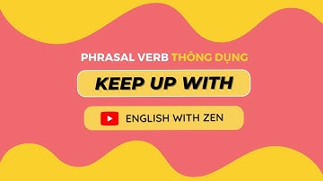 Keep up with là gì - Phrasal verb thông dụng