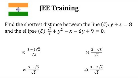 Shortest distance between a line and an ellipse: JEE|Geometry| Function| Optimization | Trigonometry