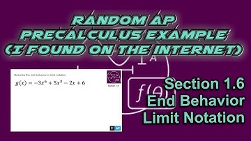 AP Precalculus Section 1.6 Example: End Behavior in Limit Notation of a Polynomial (Example 1)