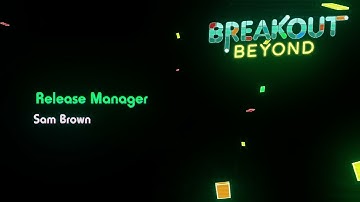 Breakout Beyond (Credits) (Windows)