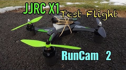 JJRC X1 and Run Cam 2 Lift Test