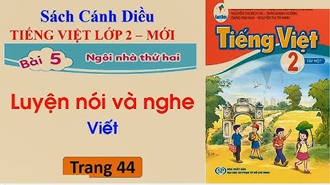 Tiếng Việt lớp 2 sách Cánh Diều | Bài 15 Con cái thảo hiền Đọc Nấu bữa cơm đầu tiên | Cô Thu  #47