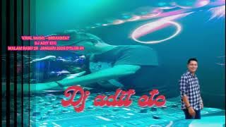 VIRAL MUSIC   BREAKBEAT DJ ADIT ETC MALAM RABU 28  JANUARI 2025 D'CLUB 89