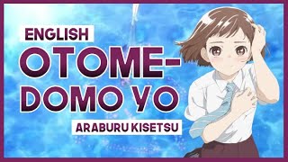 Stream Araburu Kisetsu no Otome-domo yo., OP ○ Opening FULL, ⼄⼥どもよ。✦  CHiCO with HoneyWorks by ✦ Tenryuu