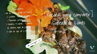 [@neilaassad] [Recetas para compartir] Salteado de Lomito.