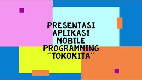 Presentasi Mobile Programming Kelompok 1