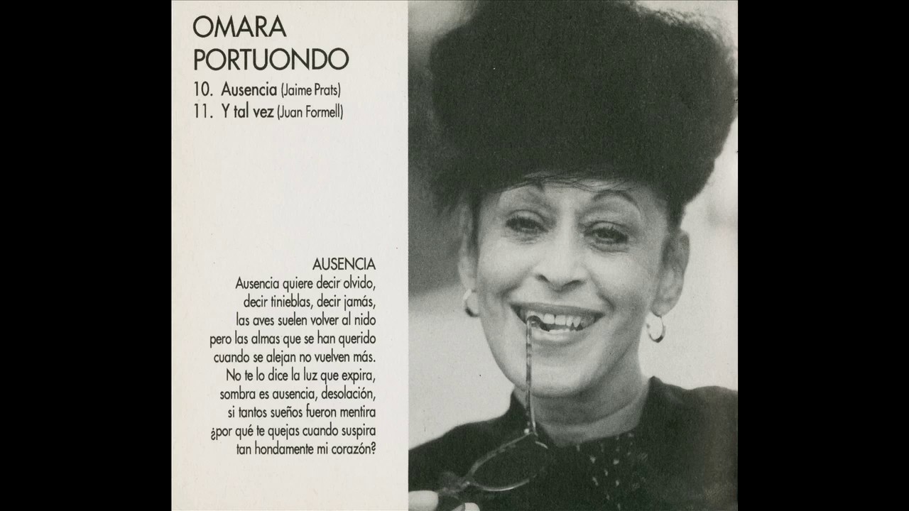 Watch OMARA PORTUONDO - Ausencia on YouTube Watch OMARA PORTUONDO - Ausencia on YouTube
