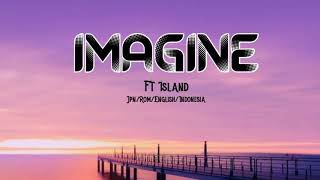 FT Island Imagine Lyric Engsub Indosub