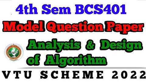 💥4th SEM ANALYSIS & DESIGN OF ALGORITHM | MODEL QUESTION PAPER BCS401 #vtu #ada #viral