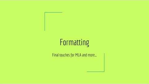 MLA Font & Formatting (2019)