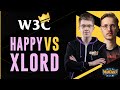 WC3 - W3C Season 3 Finals EU - WB Semifinal: [UD] Happy vs. XlorD [UD]