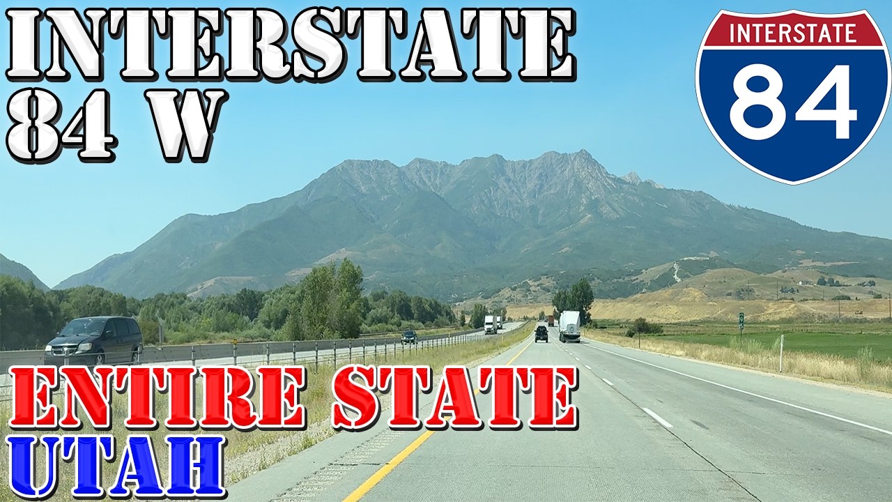 I-84 West - Utah - ENTIRE STATE - 4K Highway Drive