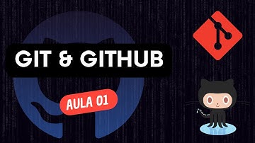 Curso Git & Github  - Aula 01 - Introdução ao Git