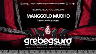 MANGGOLO MUDHO - PAWARGO YOGYAKARTA - Festival Nasional Reog Ponorogo XXVII - Grebeg Suro 2022