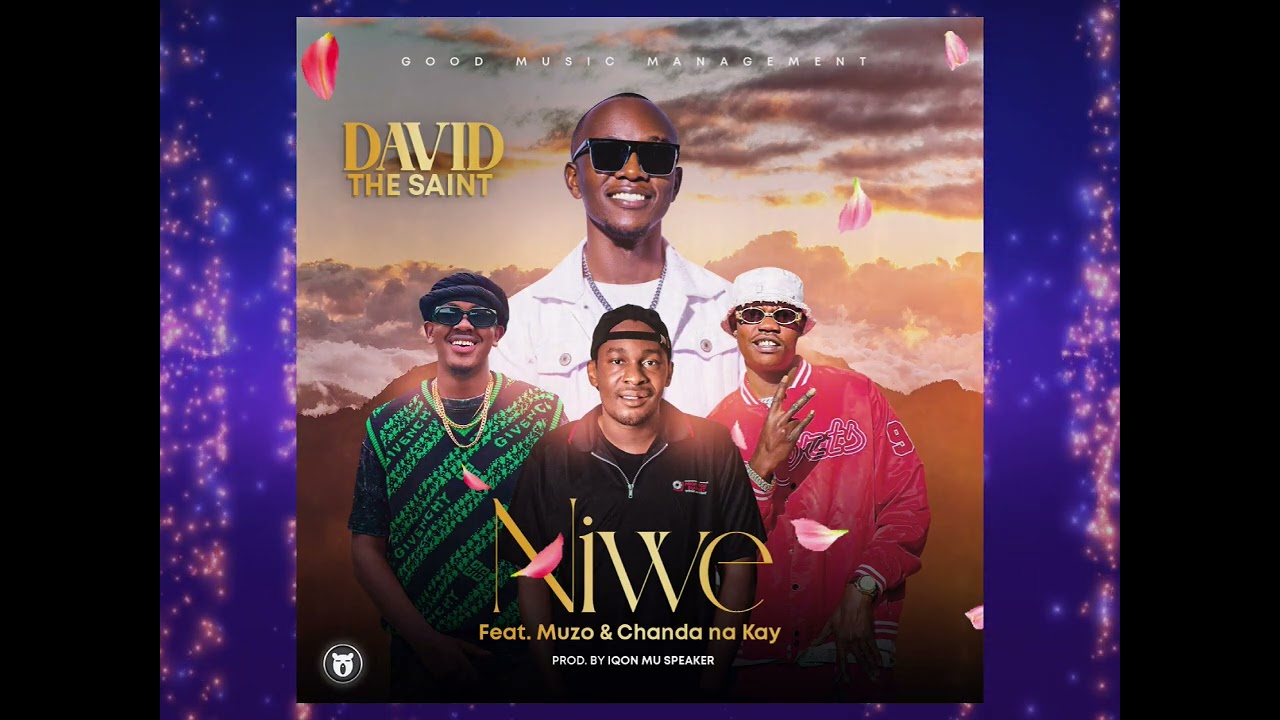 NIWE - David the Saint Ft Chanda na Kay & Muzo AKA Alphonso