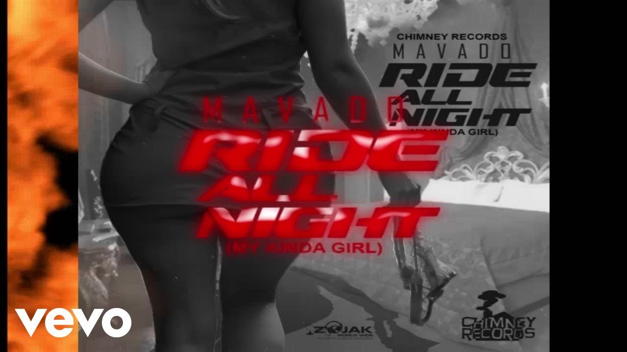 Mavado - Ride All Night (My Kinda Girl) (Official Audio) Mavado - Ride All Night (My Kinda Girl) (Official Audio)