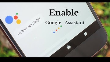 How to Enable Google Assistant on Any Android Smartphone (No Root) [HINDI]