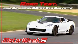 Road Test 2016 Callaway Sc757 Z06 Corvette - Abuse Of Power