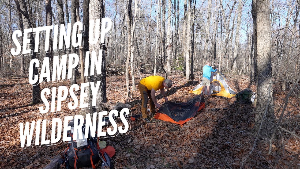 Setting up Camp in Sipsey Wilderness YouTube