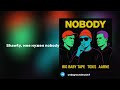 С ТЕКСТОМ Big Baby Tape Toxi Aarne NOBODY 