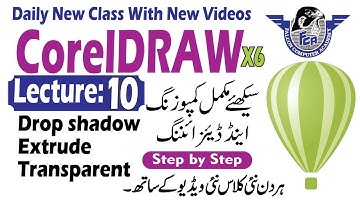 Coreldraw lecture 10 in hindi urdu | How to apply Shadow in coreldraw |Transparent & Extrude effect