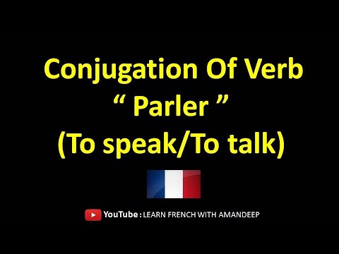 Parler (To Speak)