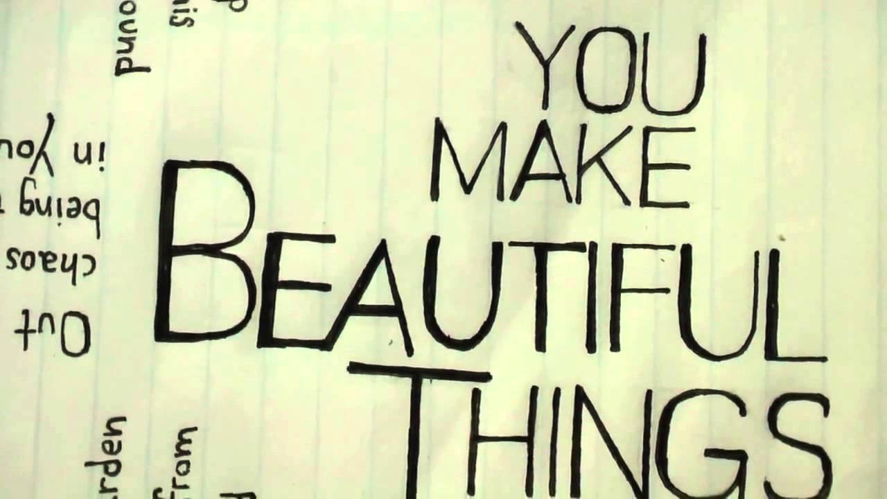 You are beautiful thing