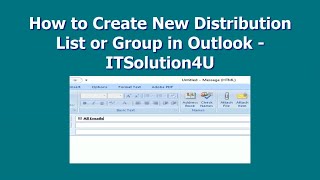 How To Create New Distribution List Or Group In Outlook Itsolution4U