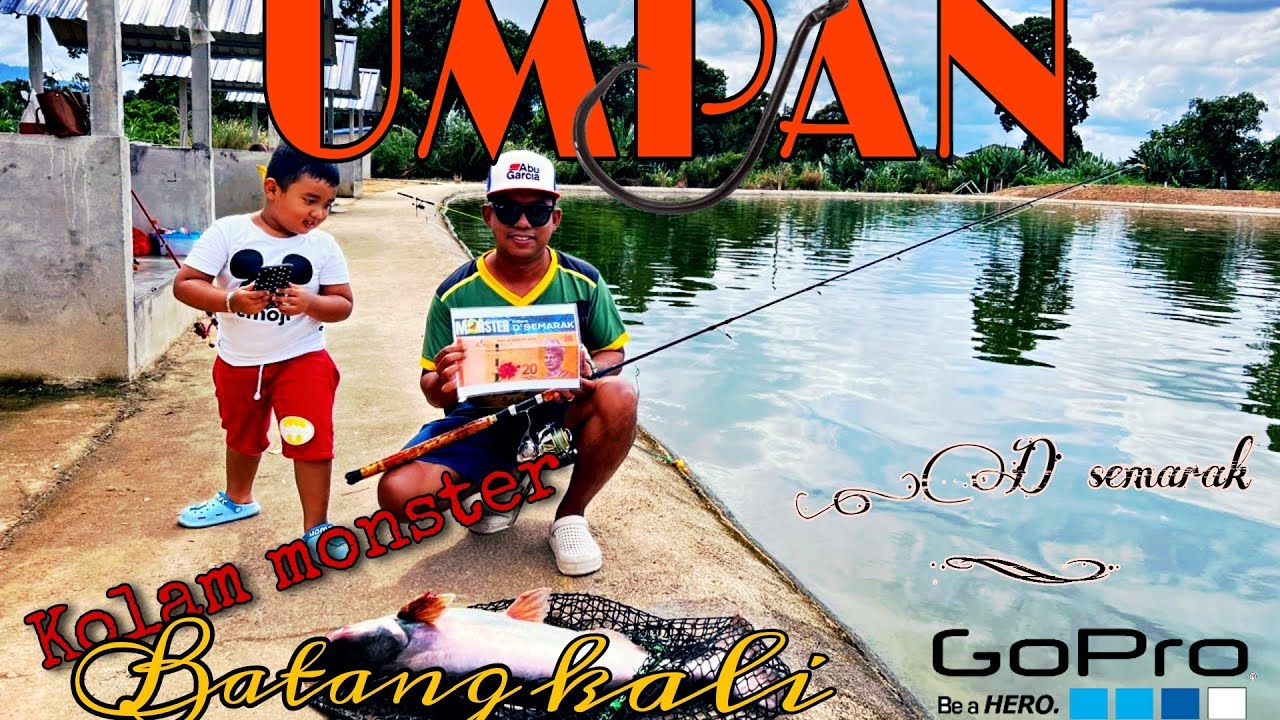 Cuba nasib Game mingguan Kolam D SEMARAK Batang kali(Kolam Monster)