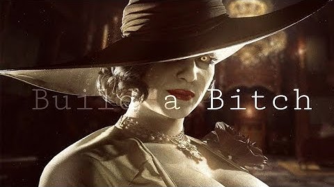 Lady Dimitrescu | Edit - Build a Bitch ( Bella Poarch )
