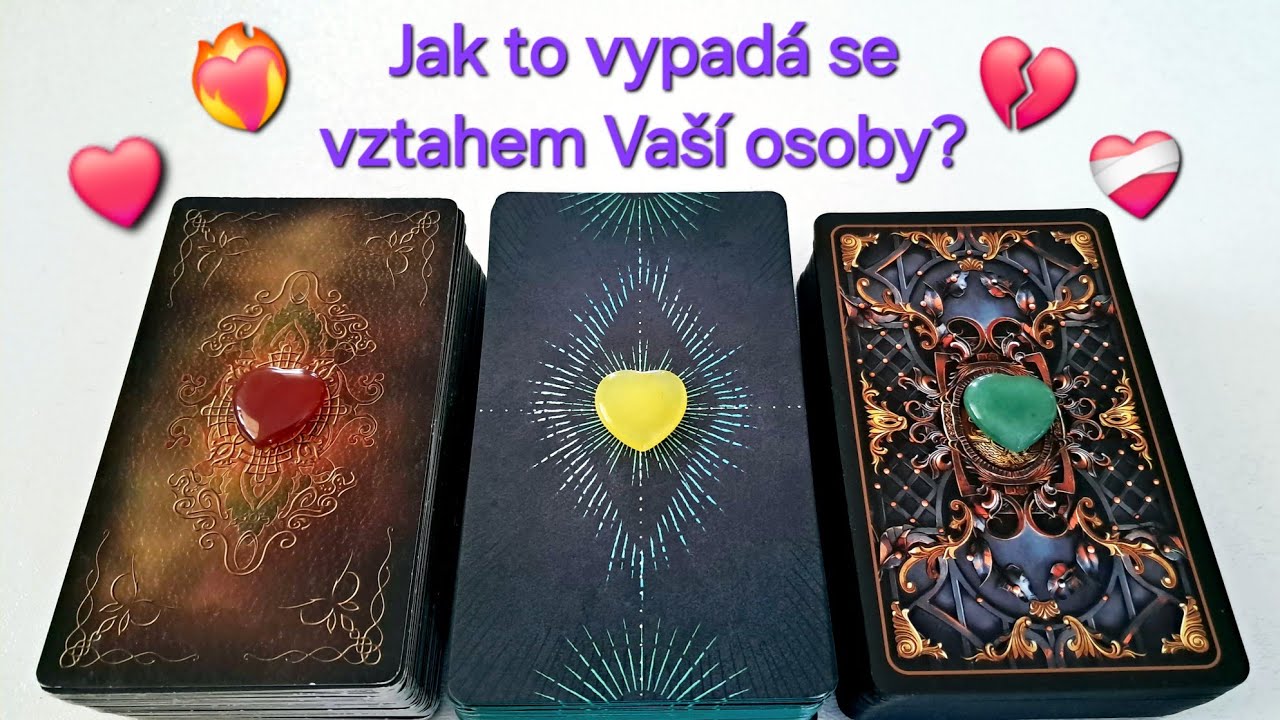 Co se děje ve vztahu Vaší osoby?🤔❤️‍🩹🍀❤️‍🔥