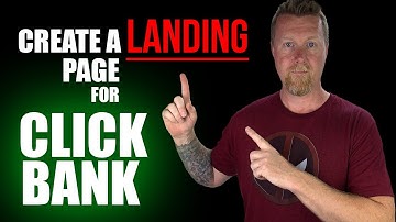 How To Create A Landing Page For Clickbank (Step by Step 2020)