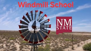 Windmill School May 27-30, 2026 at NMSU, Las Cruces, NM. 