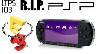 Sony Discontinuing the PSP. E3 2014 Predictions. PS4/Vita Bundle is Real. [LTPS #103]