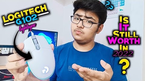Logitech G102 Lightsync | Is It Still Worth In 2022 ?