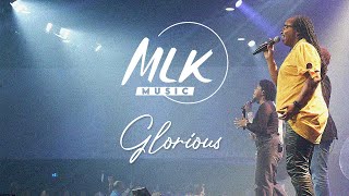 Glorious / MLK Music