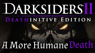 Darksiders 2: The Beauty of Death