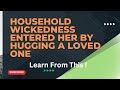 Household Wickedness  Entered Her By Hugging A Loved One ; Learn From This - Apostle Charles Omoh