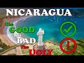 THE GOOD, THE BAD THE UGLY OF NICARAGUA 2021