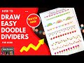 Doodle craft idea  how to draw easy doodle dividers for  kids  loving fun crafts