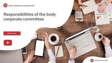 Responsibilities of the body corporate committee